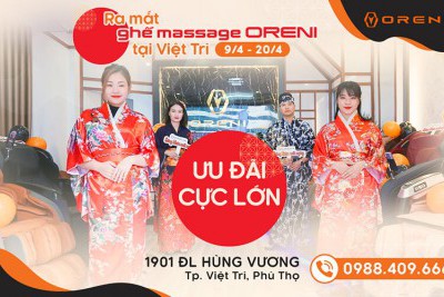 Ra mắt ghế massage Oreni Việt Trì - Săn deal vàng 9999